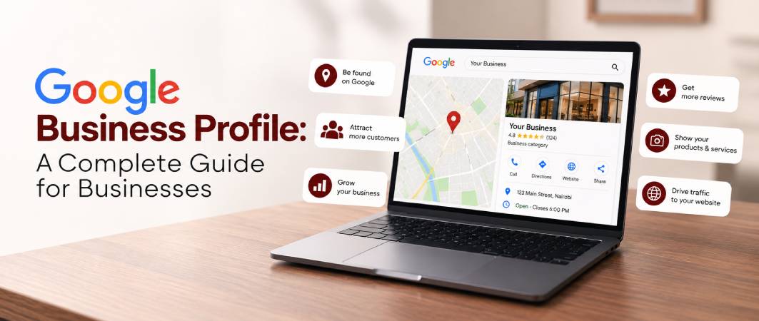 Google Business Profile: A Complete Guide for Businesses